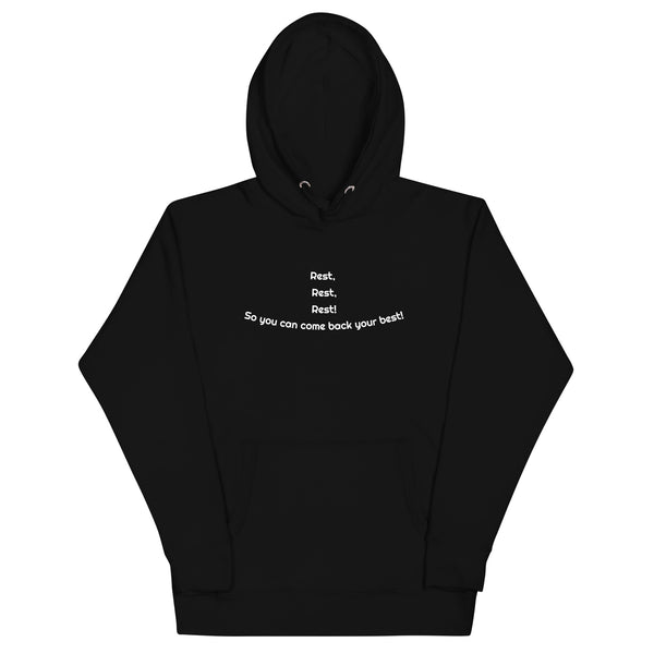 Rest To Be Best Hoodie